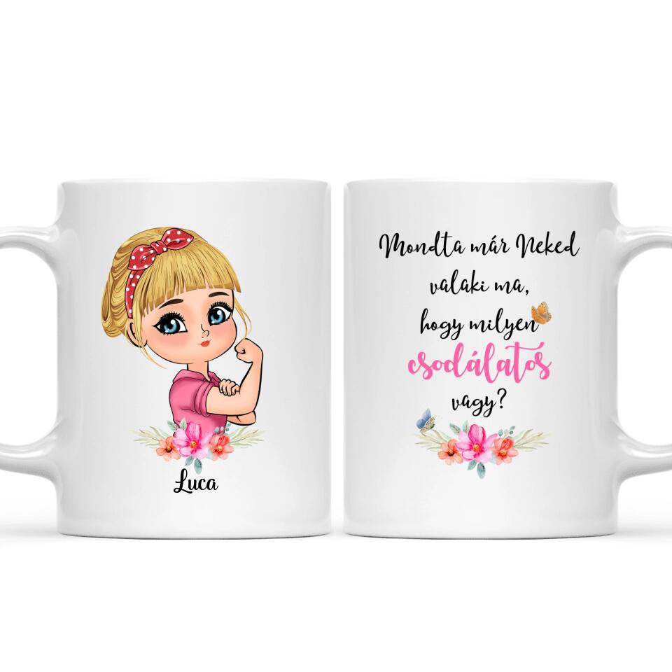 Egyedi bögre hölgyeknek - csodálatos vagy