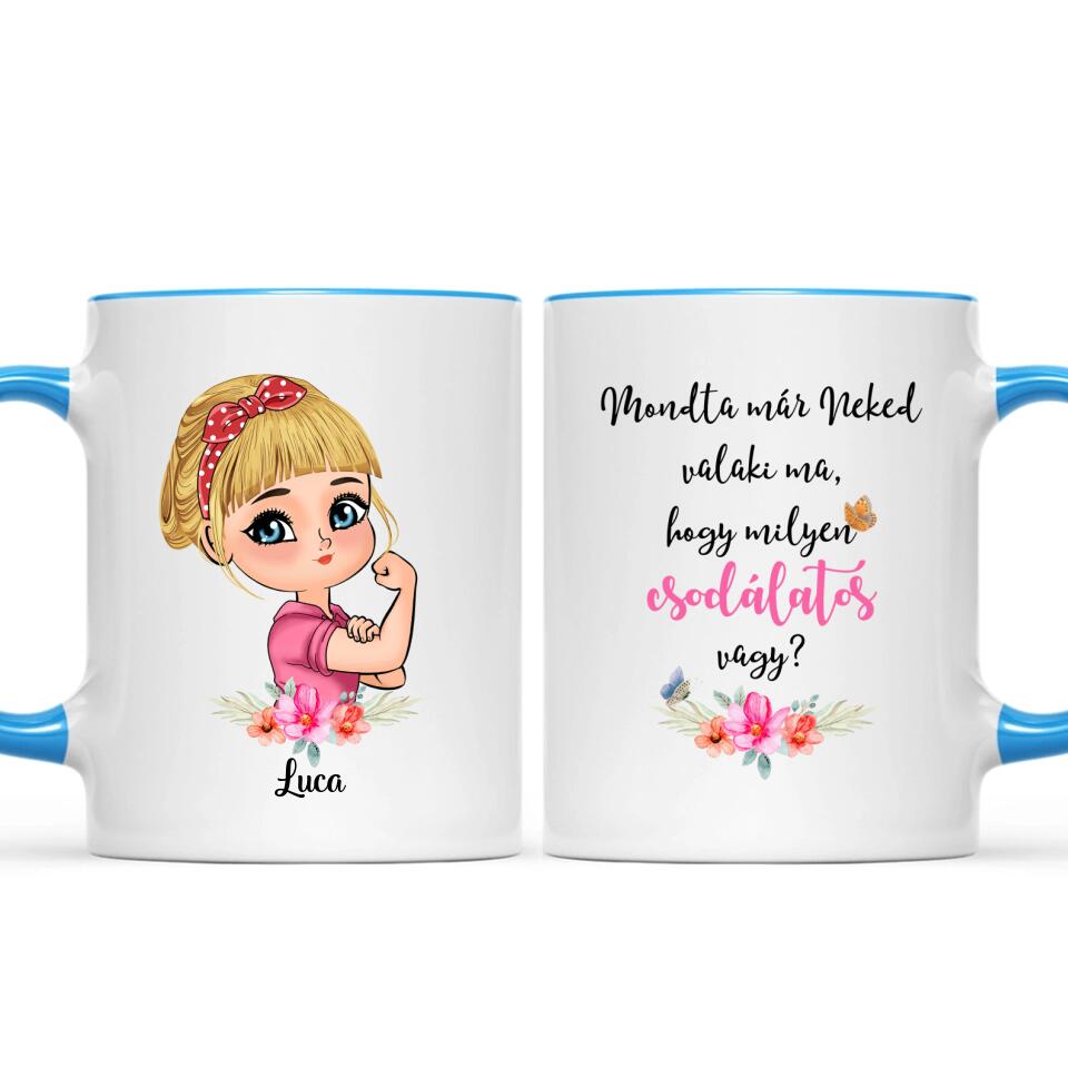 Egyedi bögre hölgyeknek - csodálatos vagy