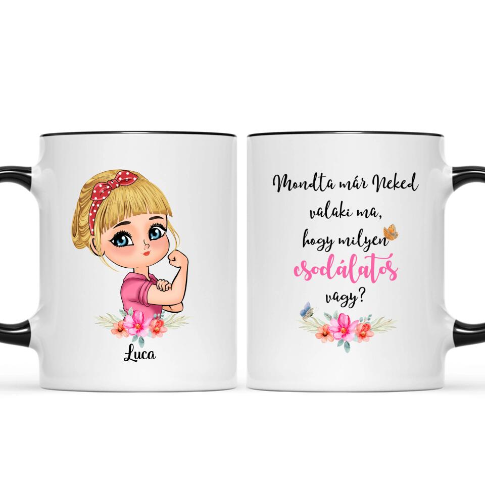 Egyedi bögre hölgyeknek - csodálatos vagy