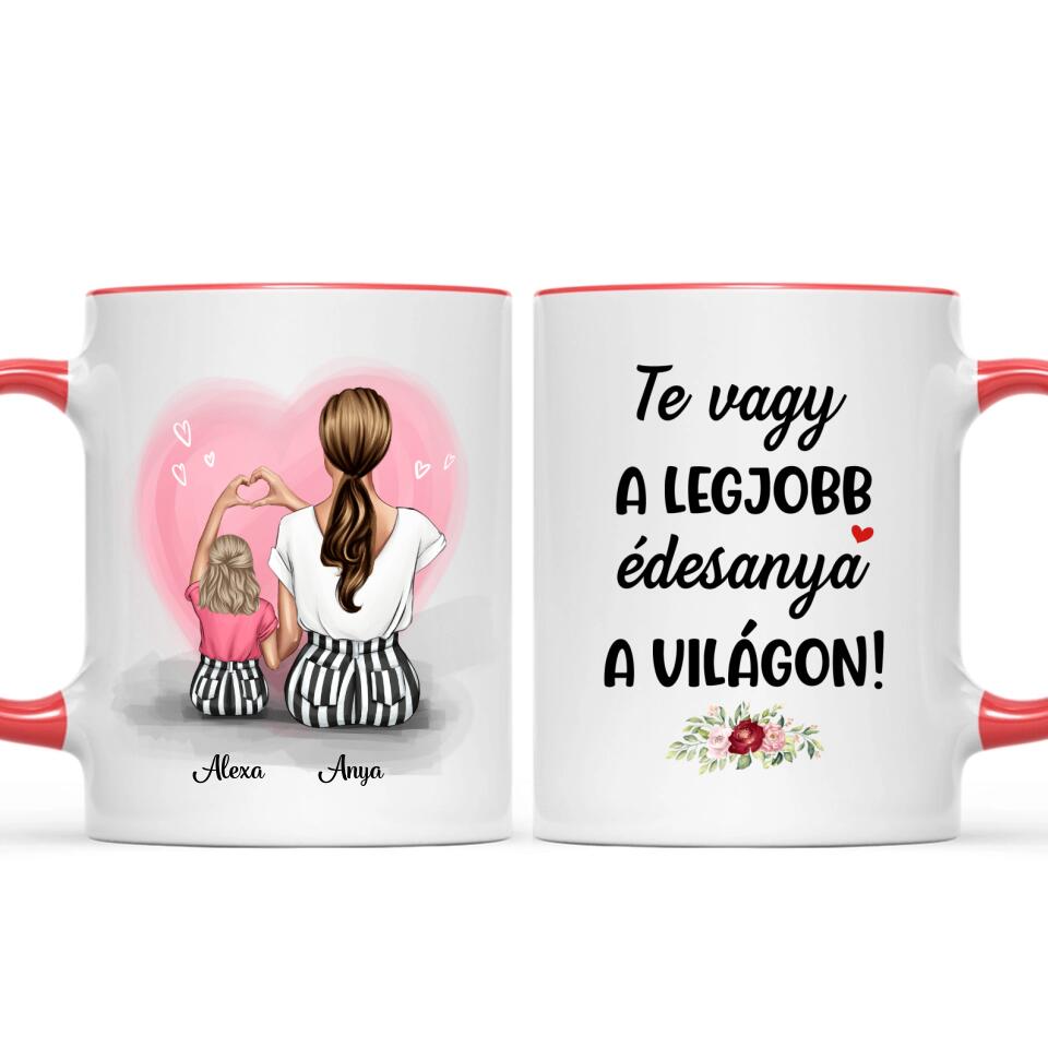 Egyedi bögre édesanyáknak - a szeretet anya és lánya között örökké tart