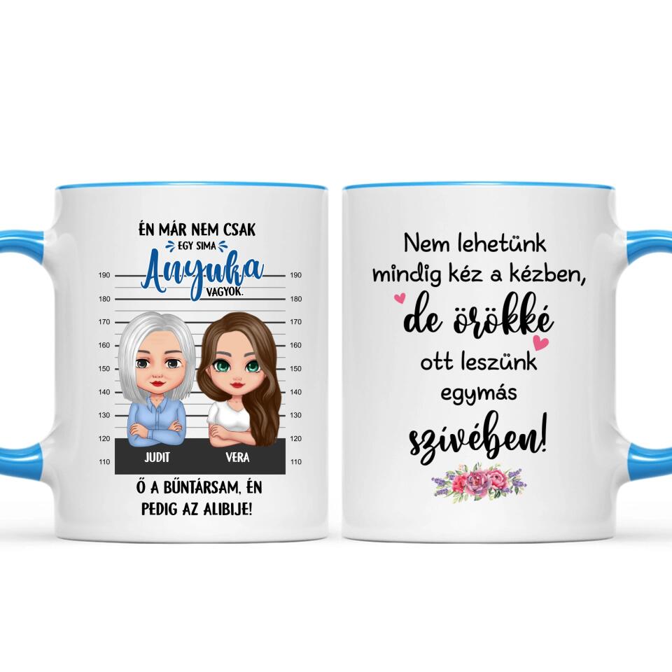 Egyedi bögre édesanyáknak - bűntársak
