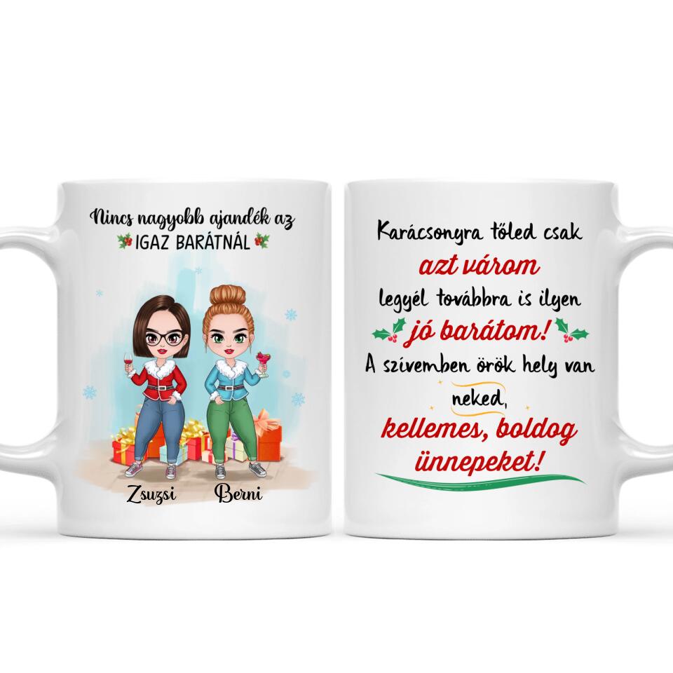 Egyedi karácsonyi bögre barátnőknek - az igaz barát
