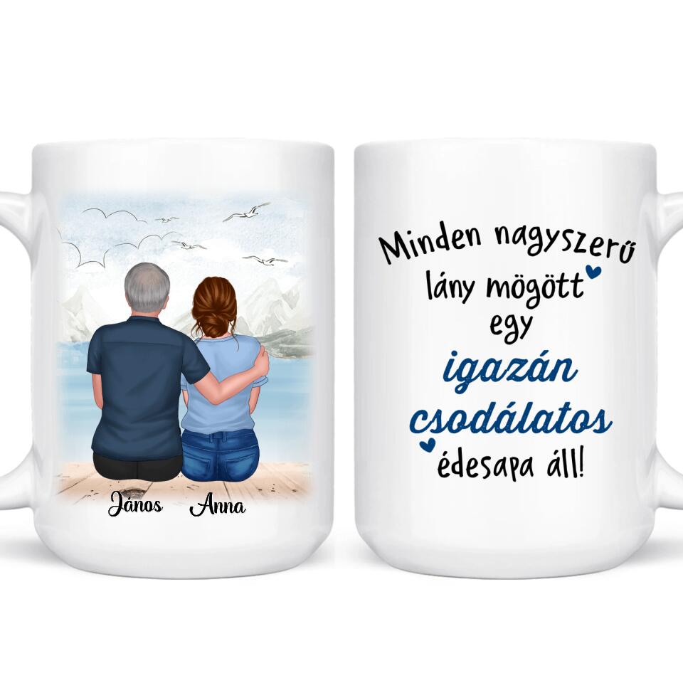 Egyedi bögre édesapáknak - minden nagyszerű lány mögött
