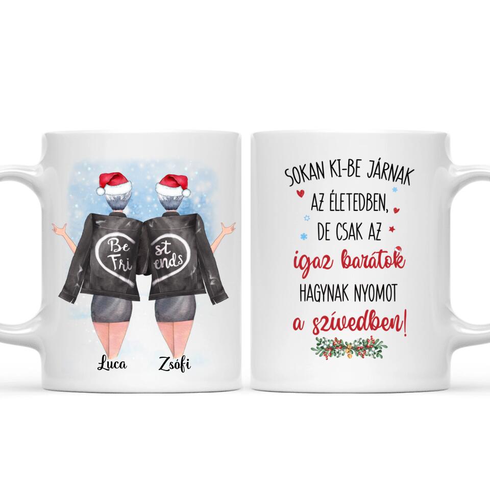Egyedi karácsonyi bögre barátnőknek - az igaz barátnő