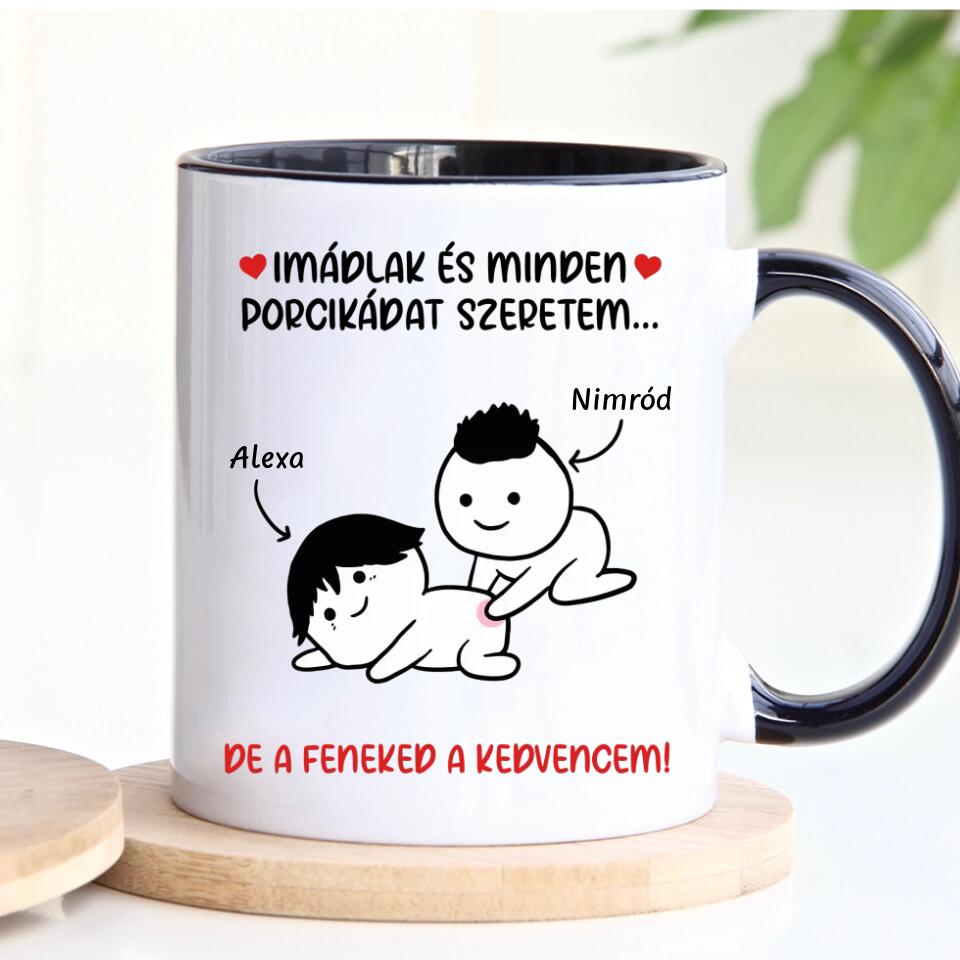 Egyedi bögre Valentin-napra - a feneked a kedvencem