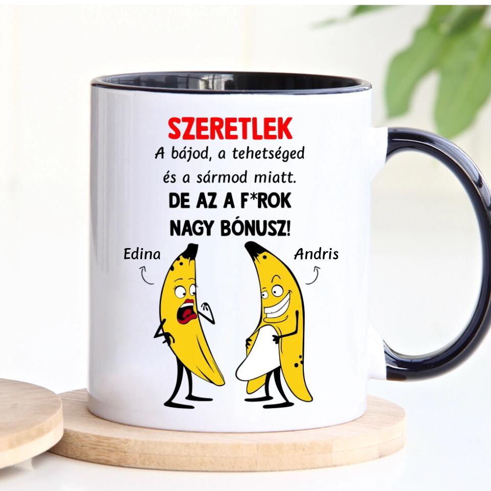 Egyedi vicces bögre Valentin-napra - bónusz banánok