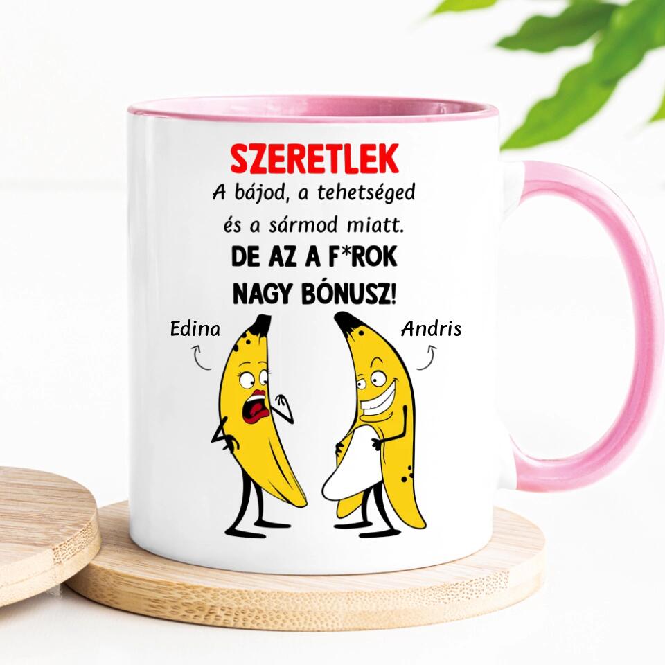 Egyedi vicces bögre Valentin-napra - bónusz banánok