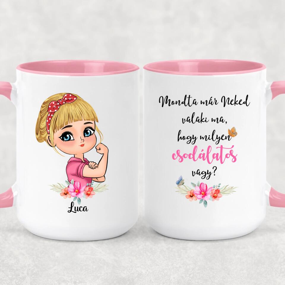 Egyedi bögre hölgyeknek - csodálatos vagy