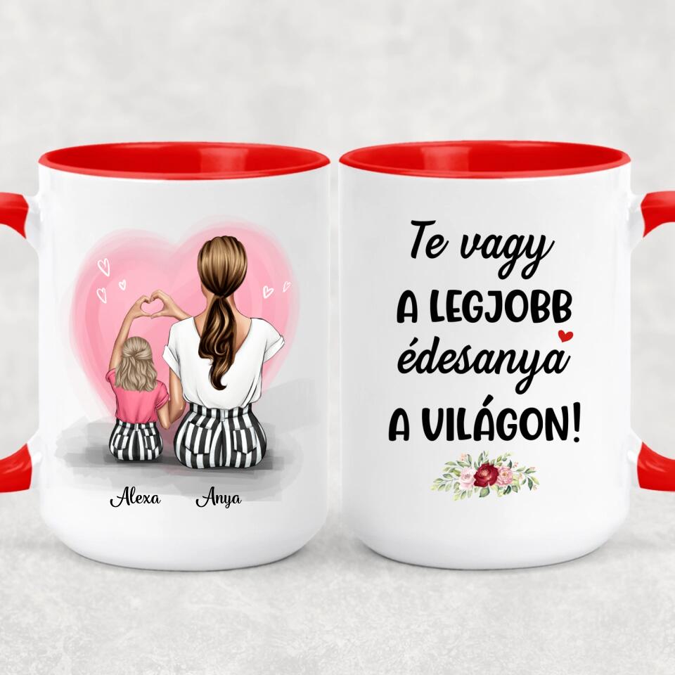 Egyedi bögre édesanyáknak - a szeretet anya és lánya között örökké tart