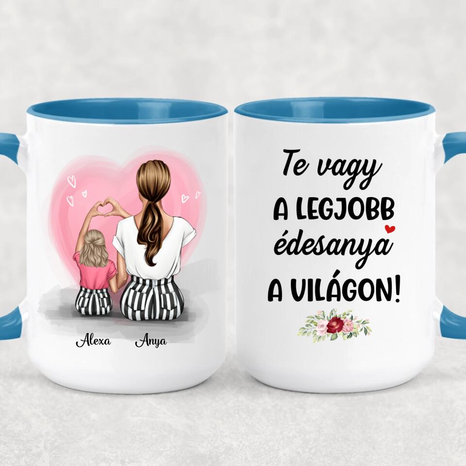 Egyedi bögre édesanyáknak - a szeretet anya és lánya között örökké tart