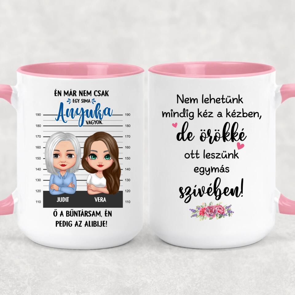Egyedi bögre édesanyáknak - bűntársak