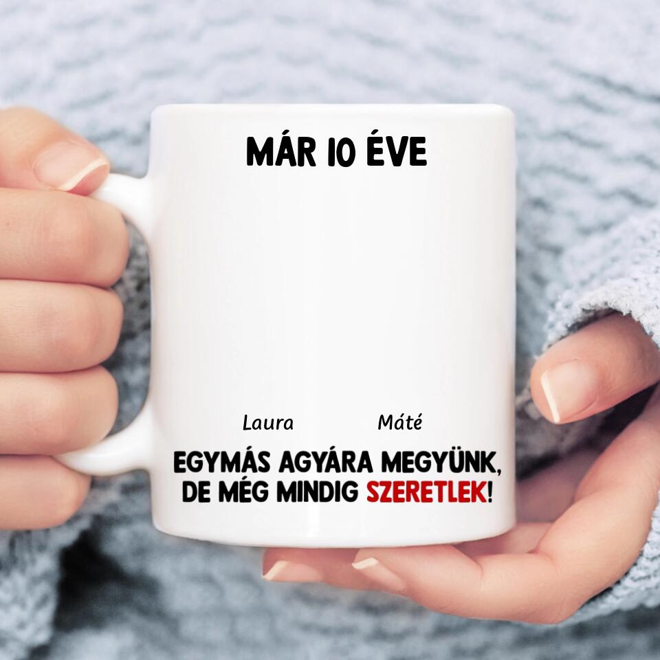 Egyedi bögre szerelmespároknak - egymás agyára megyünk