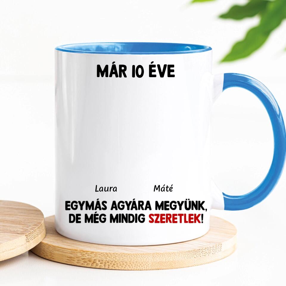 Egyedi bögre szerelmespároknak - egymás agyára megyünk