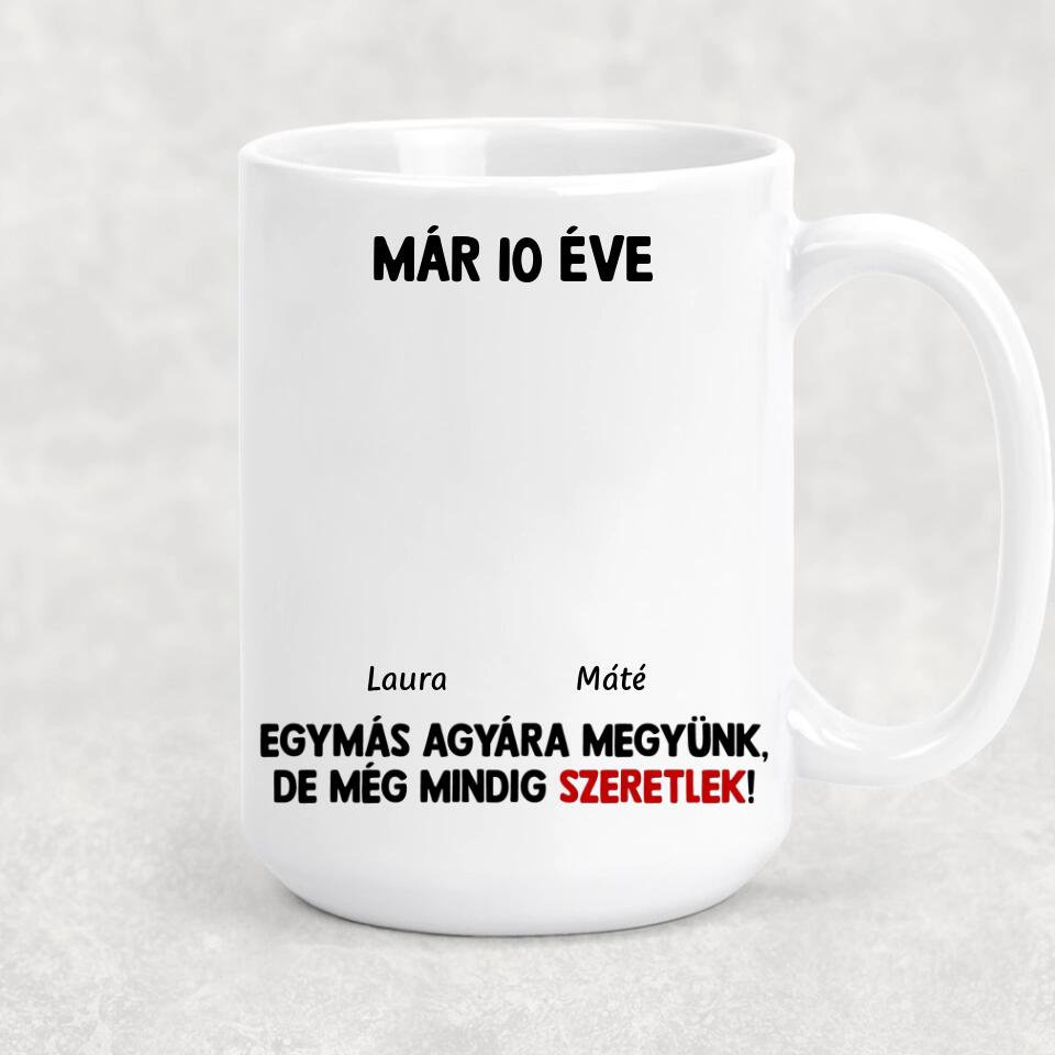 Egyedi bögre szerelmespároknak - egymás agyára megyünk