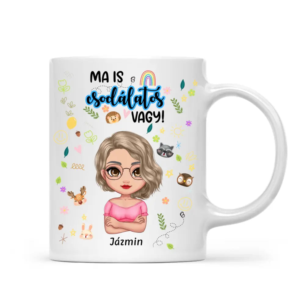 Egyedi nőnapi bögre - ma is csodálatos vagy