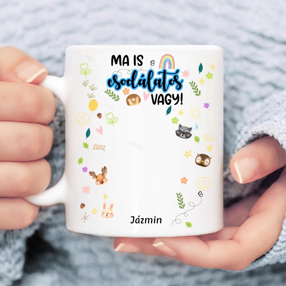 Egyedi nőnapi bögre - ma is csodálatos vagy