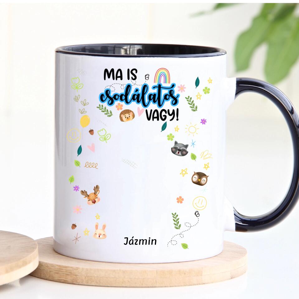 Egyedi nőnapi bögre - ma is csodálatos vagy