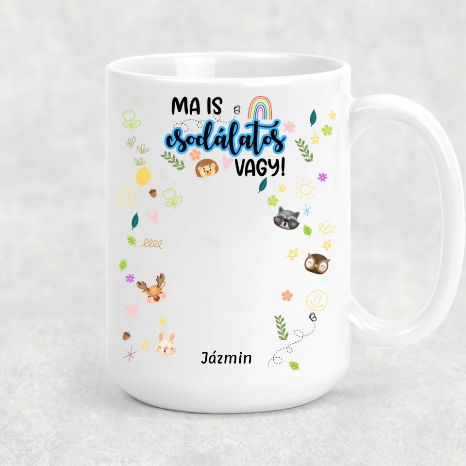 Egyedi nőnapi bögre - ma is csodálatos vagy