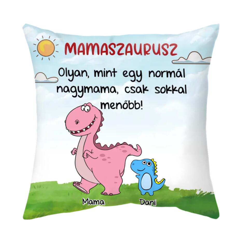 Egyedi párna nagymamáknak - mamaszaurusz