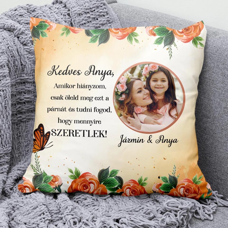 Egyedi párna anyáknak, saját fotóval - Kedves anya