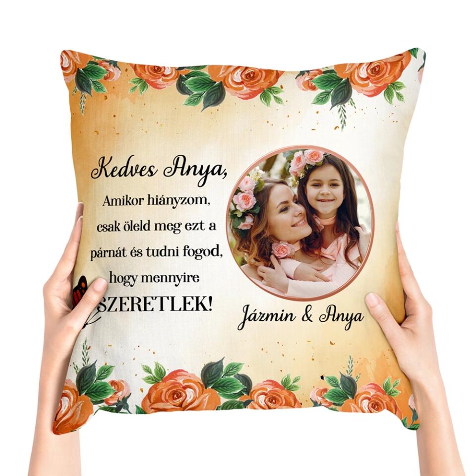 Egyedi párna anyáknak, saját fotóval - Kedves anya