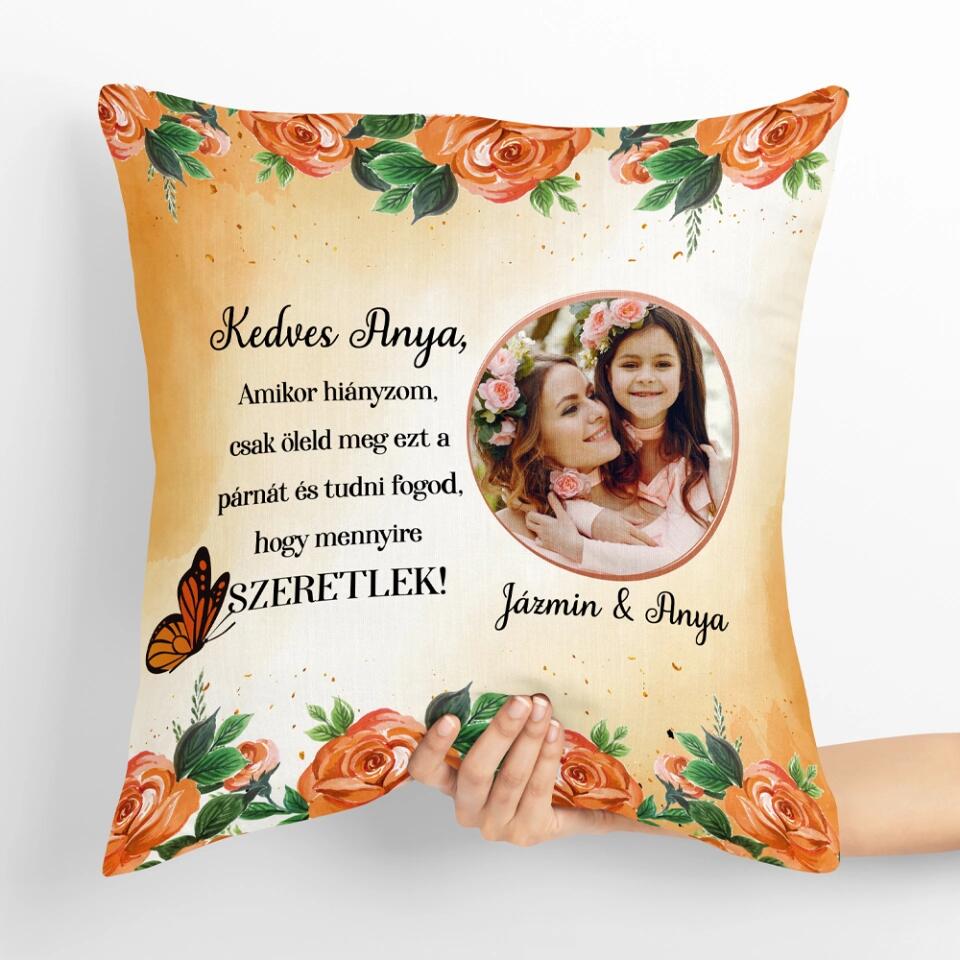 Egyedi párna anyáknak, saját fotóval - Kedves anya