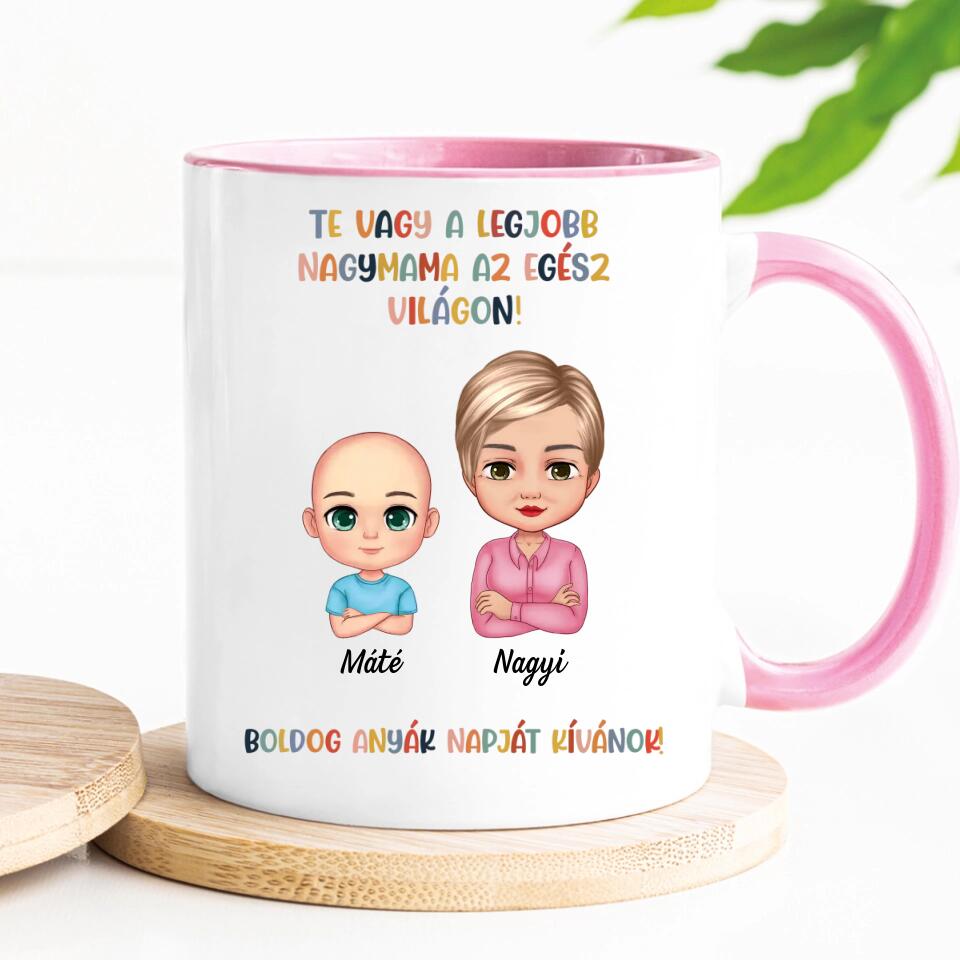 Egyedi anyák napi bögre nagymamának - Te vagy a legjobb