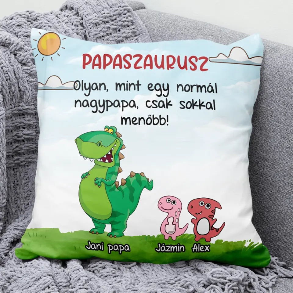 Egyedi dínós párna édesapáknak, nagypapáknak