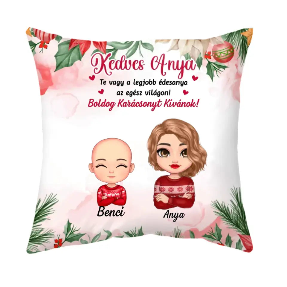 Egyedi karácsonyi párna édesanyáknak - Te vagy a legjobb édesanya