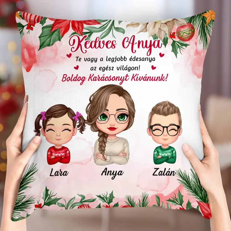 Egyedi karácsonyi párna édesanyáknak - Te vagy a legjobb édesanya
