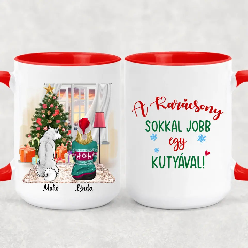 Egyedi kutyás karácsonyi bögre - az élet sokkal jobb egy kutyával