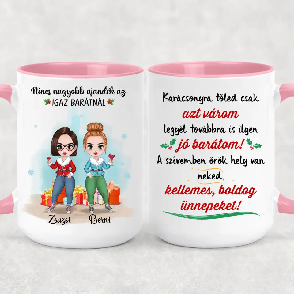 Egyedi karácsonyi bögre barátnőknek - az igaz barát