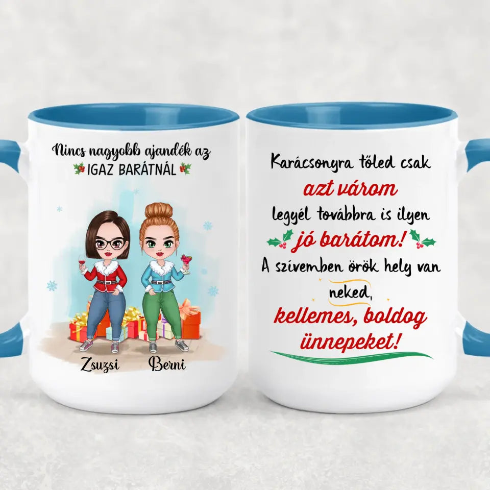 Egyedi karácsonyi bögre barátnőknek - az igaz barát