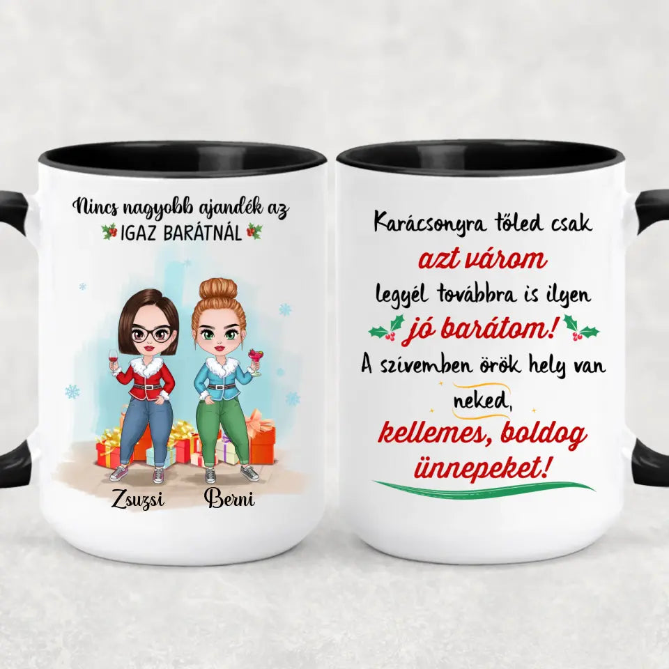 Egyedi karácsonyi bögre barátnőknek - az igaz barát