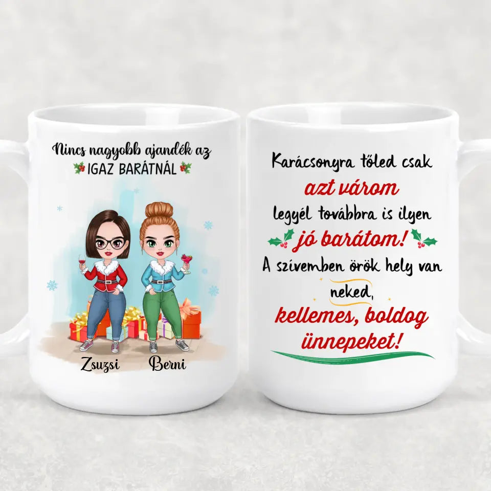 Egyedi karácsonyi bögre barátnőknek - az igaz barát