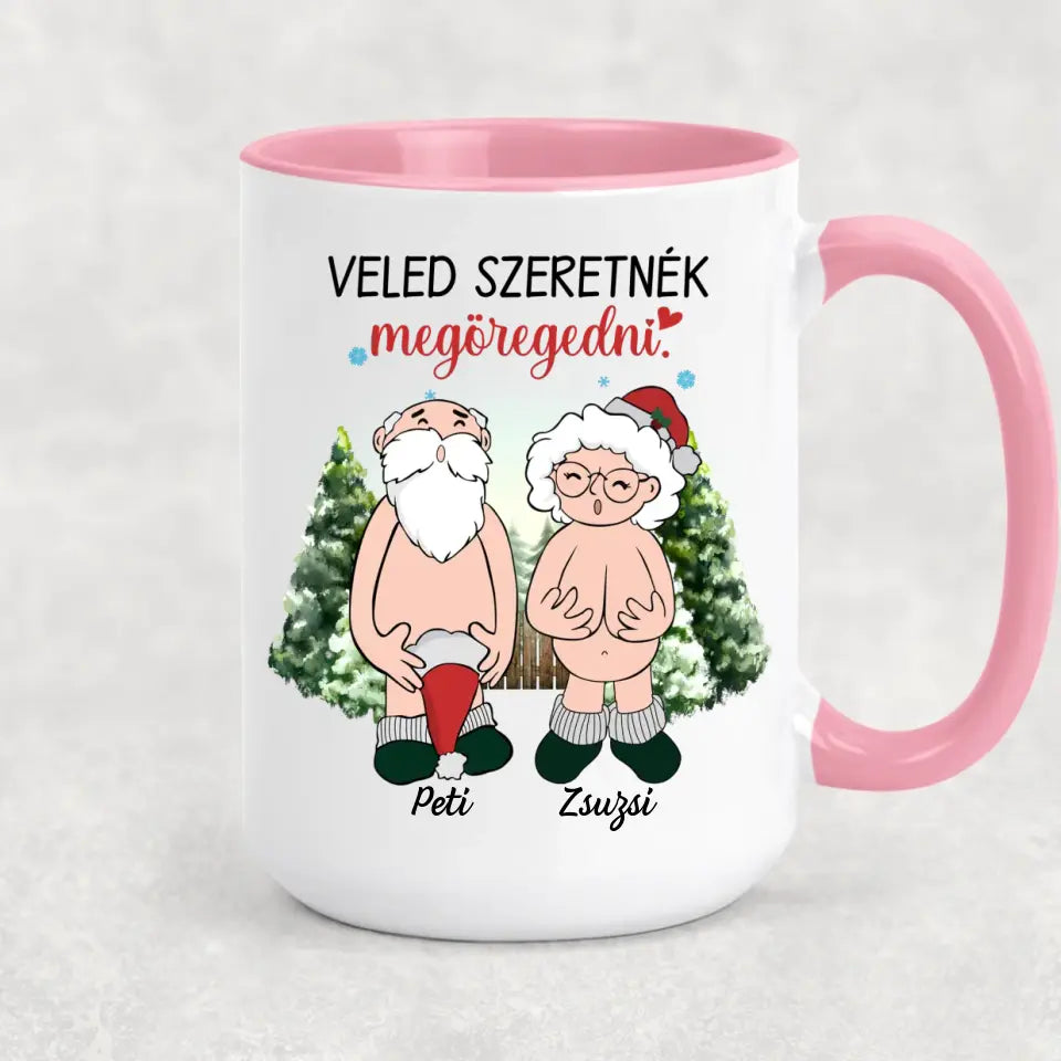 Egyedi karácsonyi bögre pároknak - Veled szeretnék megöregedni