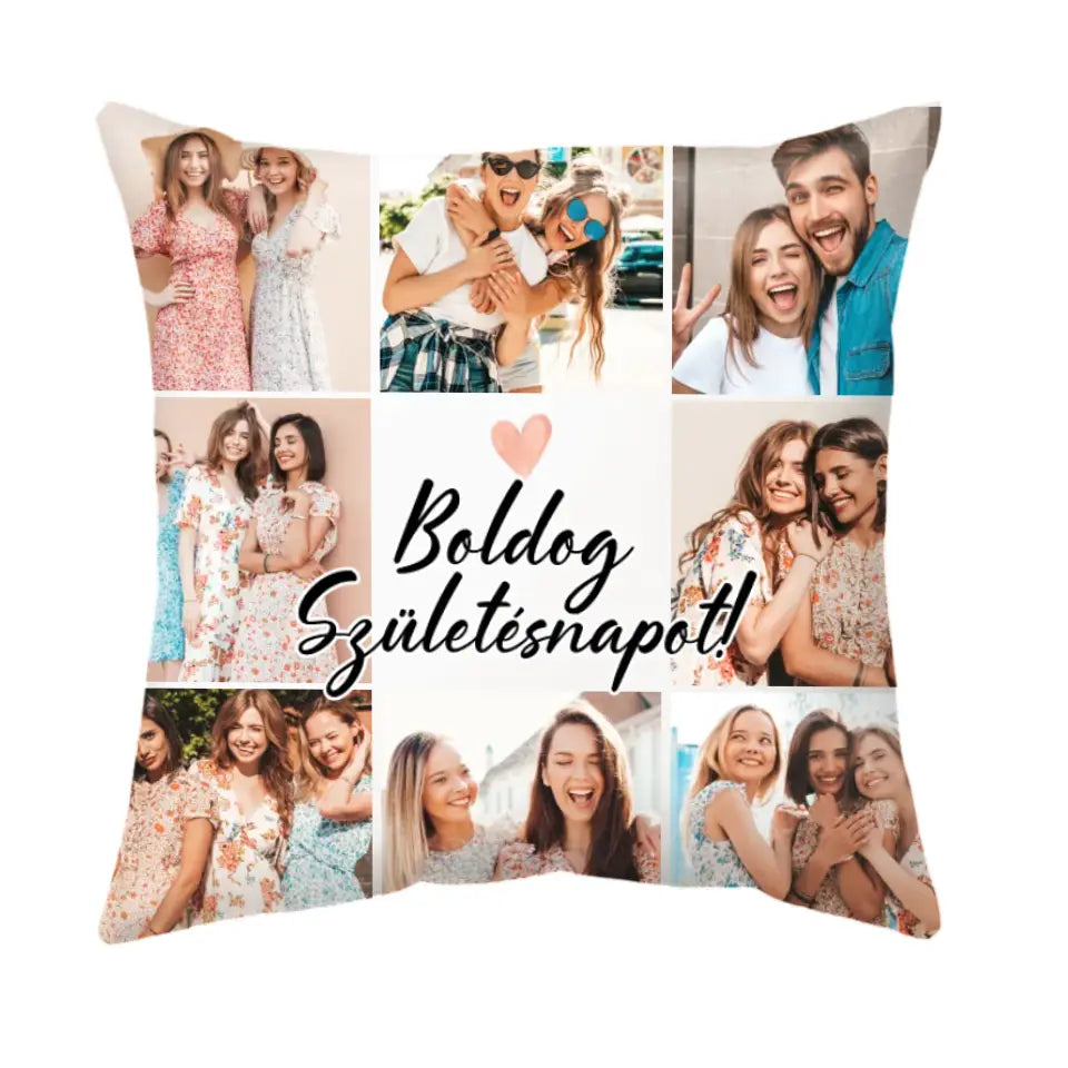 Egyedi saját fotós párna - Boldog Születésnapot