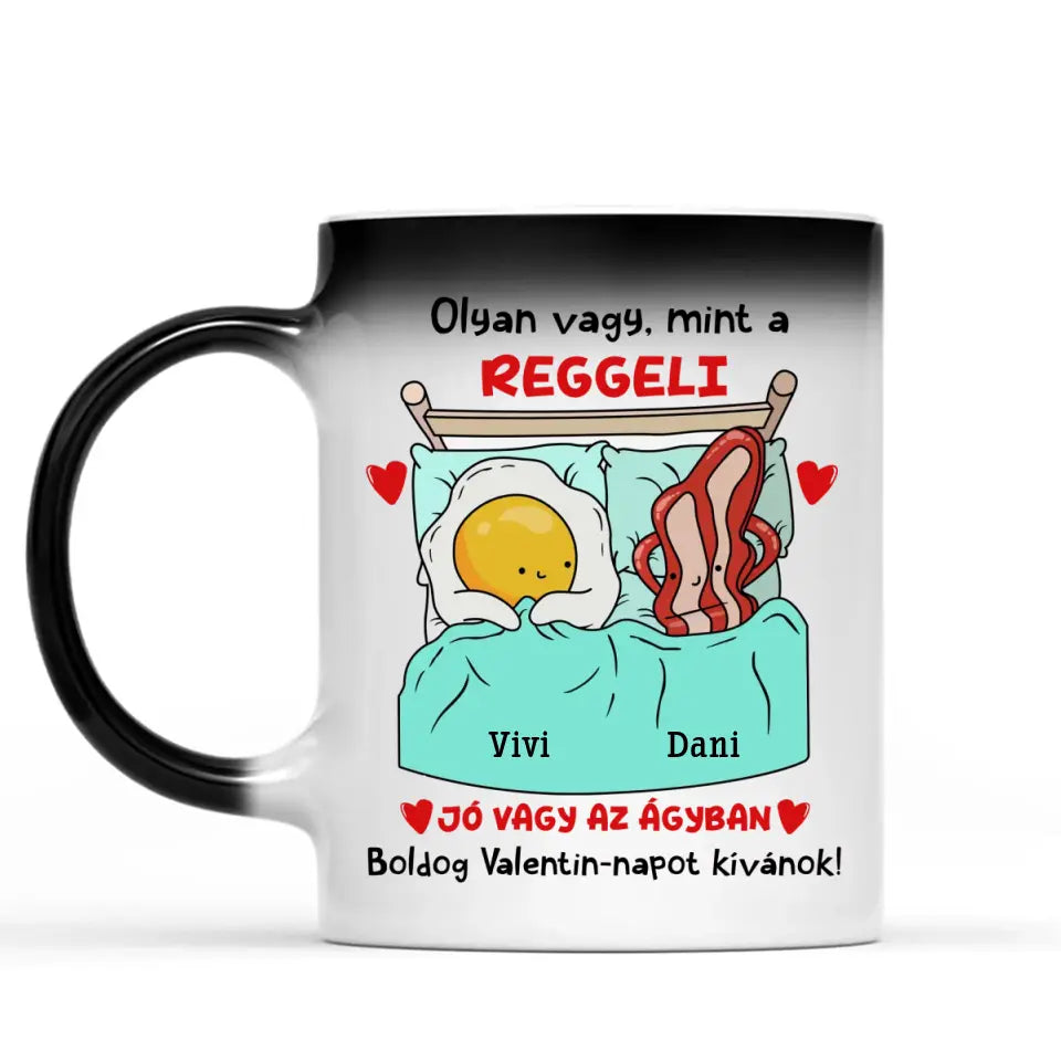 Egyedi vicces bögre Valentin-napra - Olyan vagy, mint a reggeli