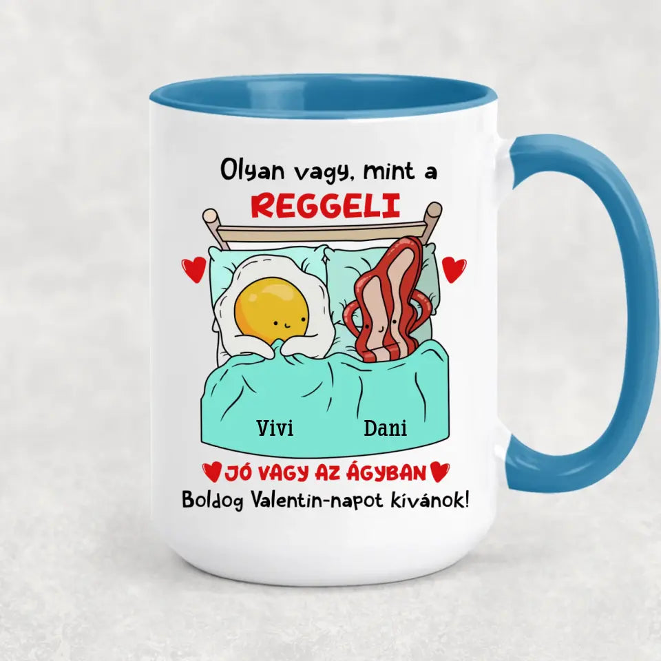 Egyedi vicces bögre Valentin-napra - Olyan vagy, mint a reggeli