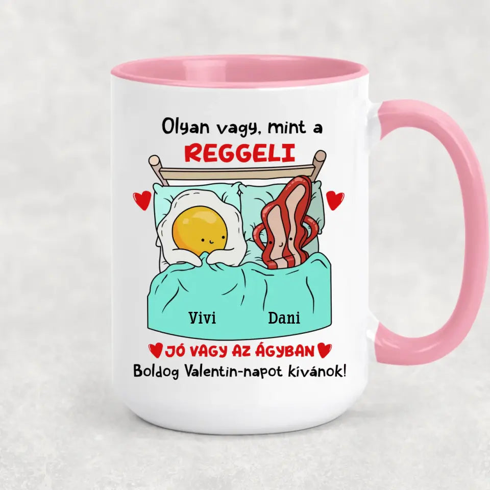 Egyedi vicces bögre Valentin-napra - Olyan vagy, mint a reggeli
