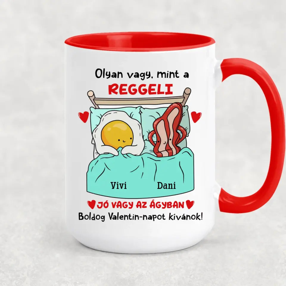 Egyedi vicces bögre Valentin-napra - Olyan vagy, mint a reggeli