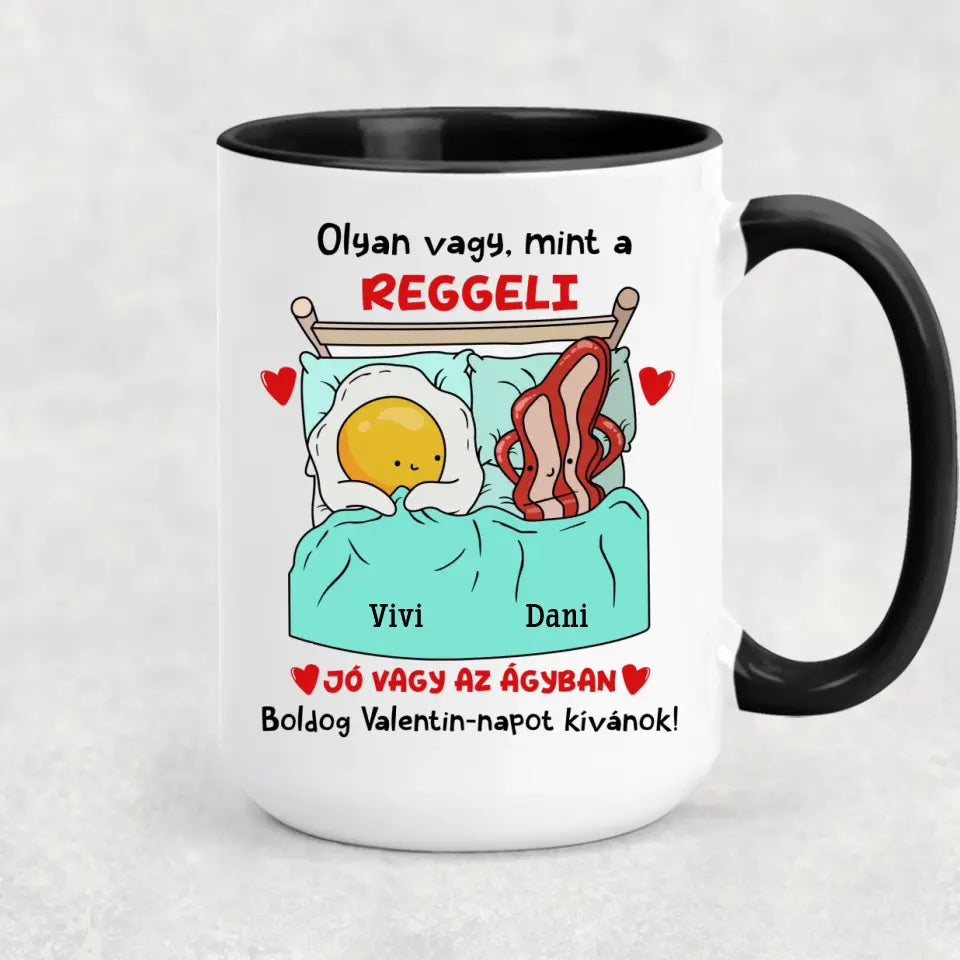 Egyedi vicces bögre Valentin-napra - Olyan vagy, mint a reggeli