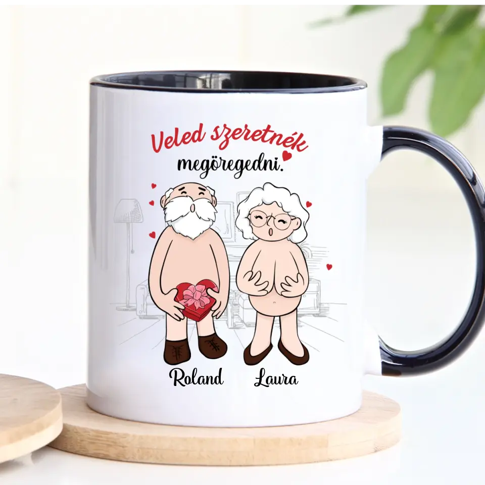 Egyedi vicces bögre Valentin-napra - Veled szeretnék megöregedni