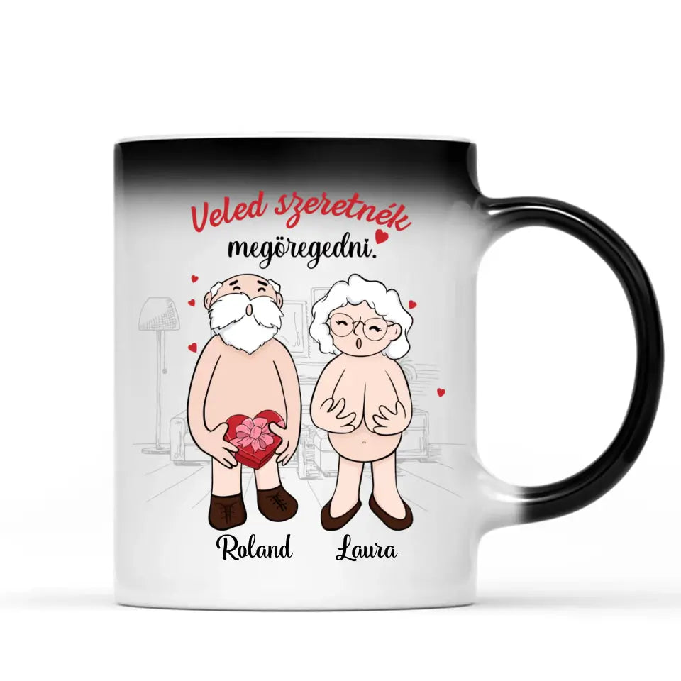 Egyedi vicces bögre Valentin-napra - Veled szeretnék megöregedni