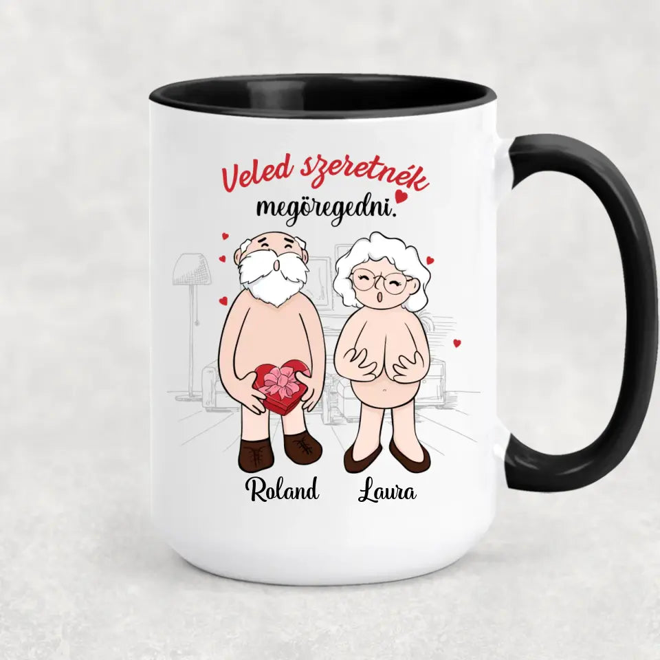 Egyedi vicces bögre Valentin-napra - Veled szeretnék megöregedni
