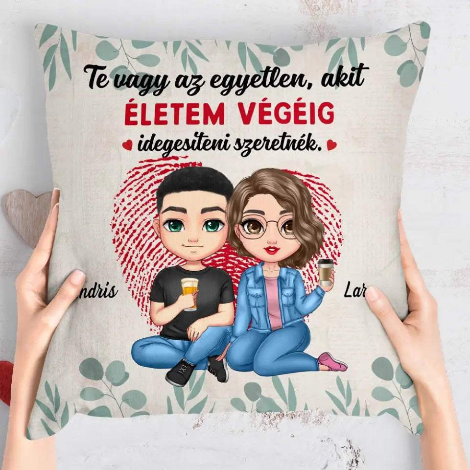 Egyedi párna szerelmespároknak - Te vagy az egyetlen