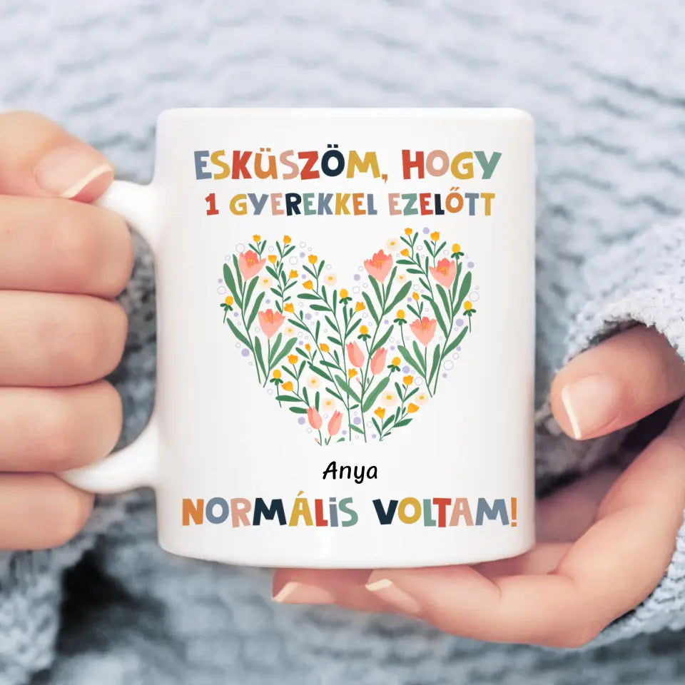Egyedi bögre Anyák napjára - normális voltam