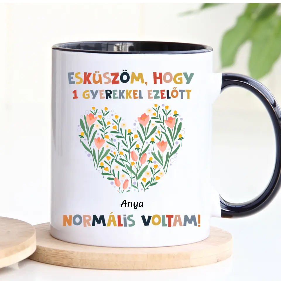 Egyedi bögre Anyák napjára - normális voltam