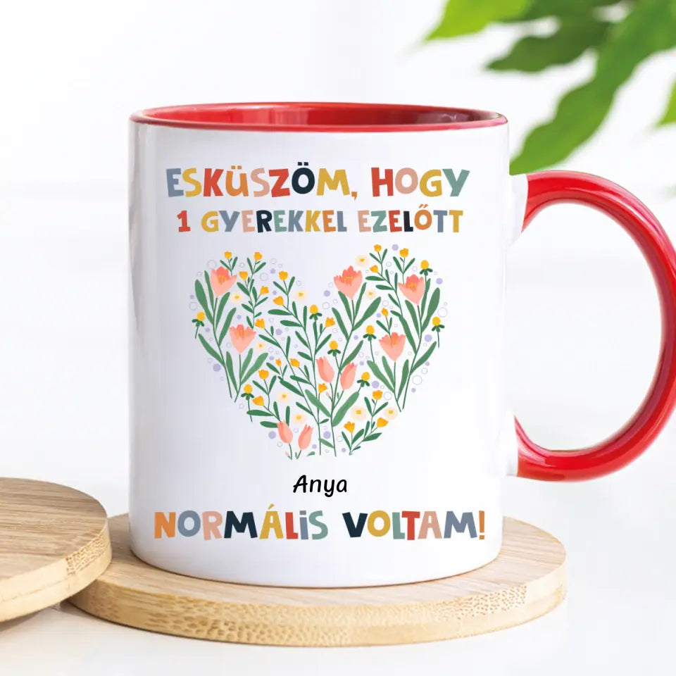 Egyedi bögre Anyák napjára - normális voltam