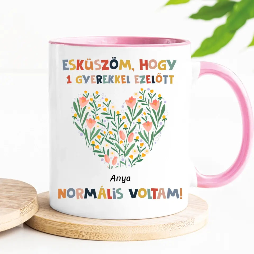 Egyedi bögre Anyák napjára - normális voltam